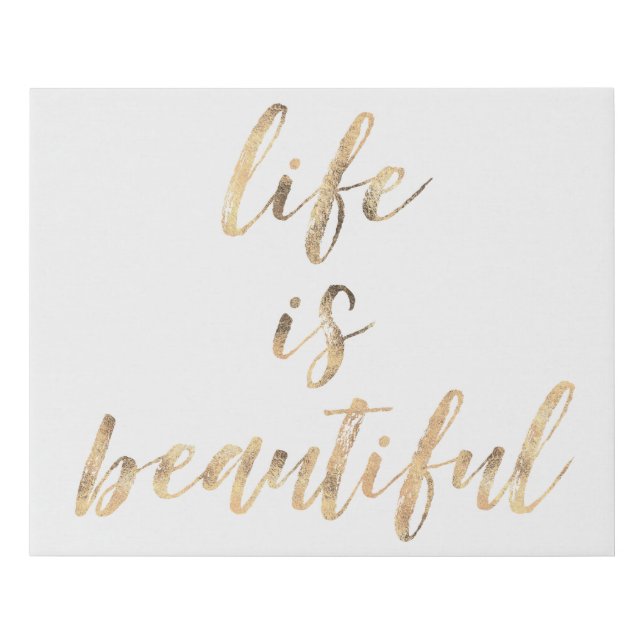 Gold Life is Beautiful inspirational quote Faux Canvas Print (Front)