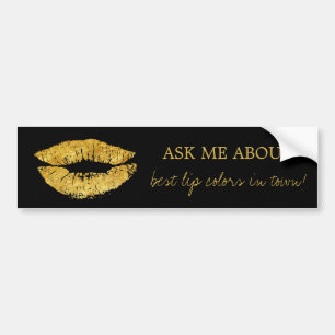 Gold lips print black ask me about promotional bumper sticker