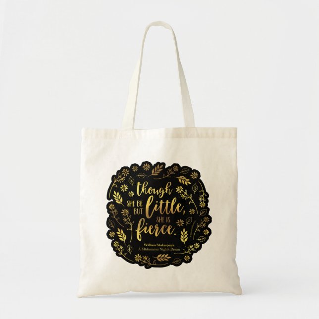 Gold Little But Fierce William Shakespeare Floral Tote Bag (Front)