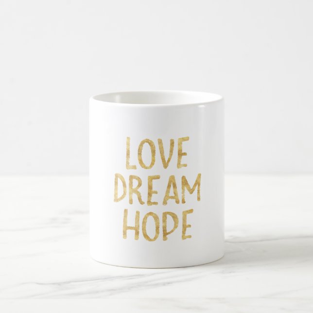 Gold Love Dream Hope Coffee Mug (Center)