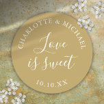 Gold Love Is Sweet Wedding Favor  Classic Round Sticker<br><div class="desc">Gold wedding favor love is sweet classic round sticker. Designed by Thisisnotme©</div>
