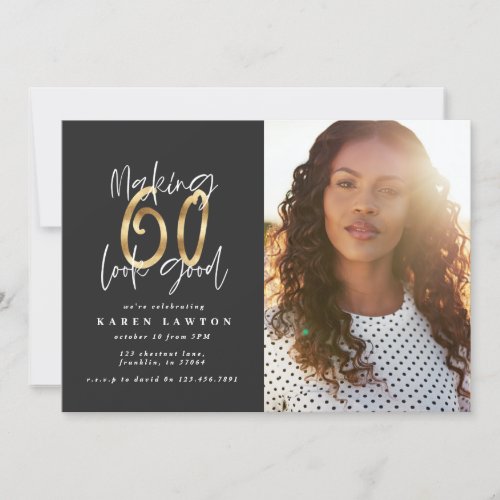 Gold making 60 look good photo birthday invitation