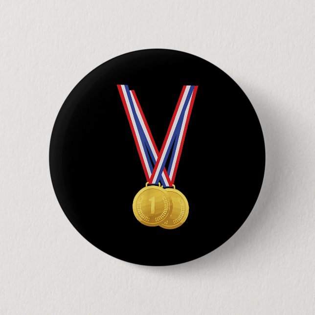Gold Medals - Funny Shirt For Winners And Champion Button (Front)
