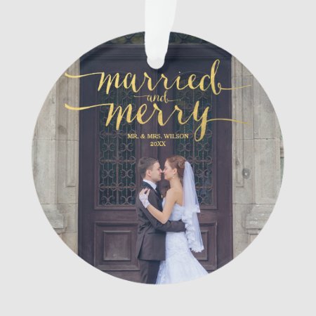 Gold Merry & Married | Photo Holiday Ornament