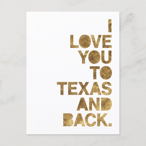 Gold Metallic Love You To Texas and Back Postcard