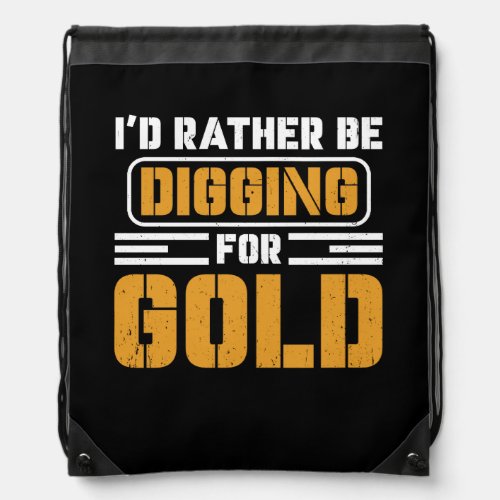 Gold Miner Mining Rush Digger Prospecting Treasure Drawstring Bag