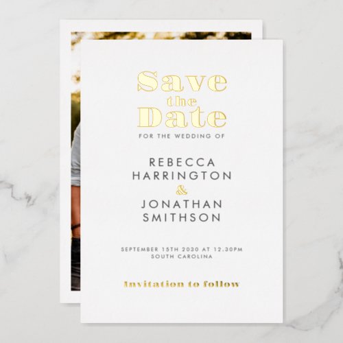Gold Minimal Bold Typography Wedding Save The Date Foil Invitation