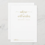Gold Minimalist Calligraphy Wedding Well Wishes   Advice Card<br><div class="desc">This gold minimalist calligraphy wedding well wishes advice card is perfect for a rustic wedding. The simple and elegant design features classic and fancy script typography in gold. These cards are perfect for a wedding, bridal shower, baby shower, graduation party & more. Personalize the cards with the names of the...</div>