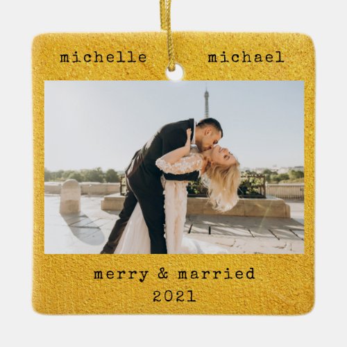 Gold Minimalist Merry and Married 2 Photo Ceramic Ornament