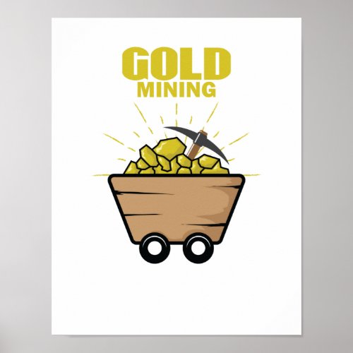 Gold Mining Bergbau Poster