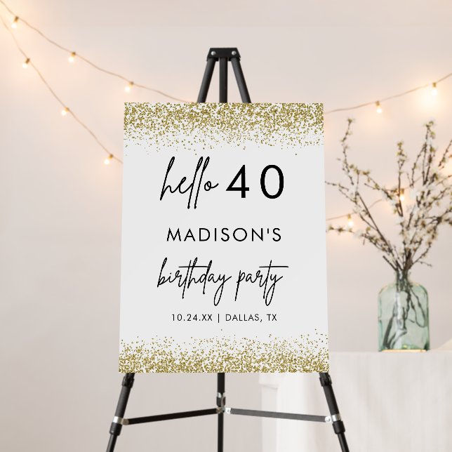 Gold Modern 40th Birthday Party Welcome Foam Board (In Situ (Stand))