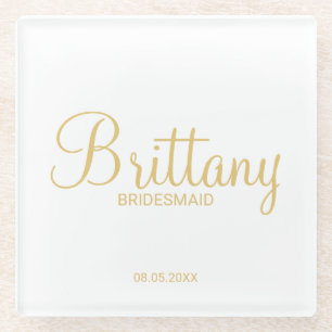 Gold Modern Script Personalized Bridesmaids Glass Coaster