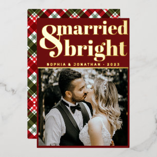 Gold Modern Text and Photo   Married and Bright Foil Holiday Card