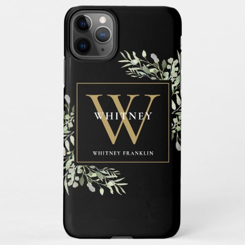 Gold Monogram Elegant Modern Greenery Black iPhone 11Pro Max Case