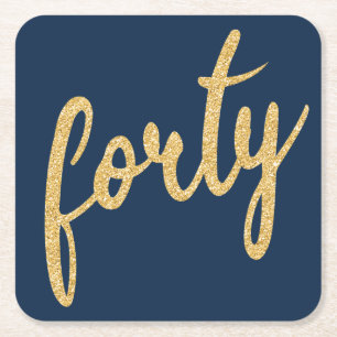 Gold Navy Blue 40 Birthday Party Glitter "Forty" Square Paper Coaster