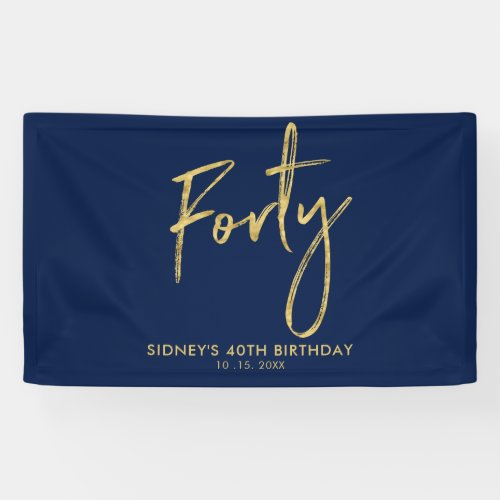 Gold Navy Blue 40th Birthday Party Welcome Banner