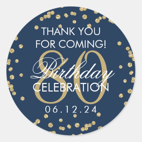 Gold Navy Blue 80th Birthday Thank You Glitter Classic Round Sticker