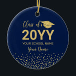 Gold & Navy Blue Graduation Christmas Gift Ceramic Ornament<br><div class="desc">This modern graduation ceramic ornament features gold typography "Class of 20YY (graduation year)" and a graduation cap graphic with a confetti background. You can customize the text. More color options and custom graduation gifts are available at my shop BaraBomDesign.</div>