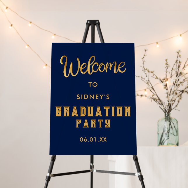 Gold & Navy Blue Modern Graduation Party Welcome  Foam Board (In Situ (Stand))