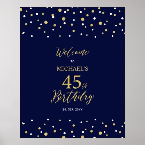 Gold  Navy Confetti 45th Birthday Party Welcome Poster
