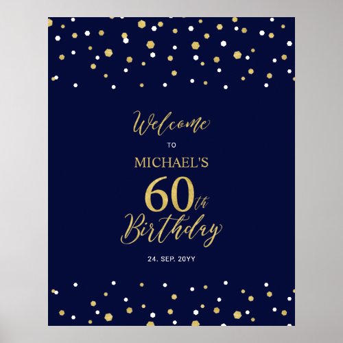 Gold  Navy Confetti 60th Birthday Party Welcome Poster