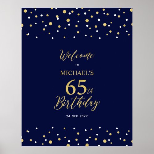 Gold  Navy Confetti 65th Birthday Party Welcome Poster
