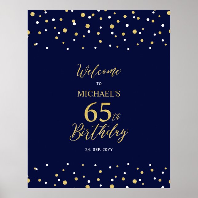 Gold & Navy Confetti 65th Birthday Party Welcome Poster (Front)