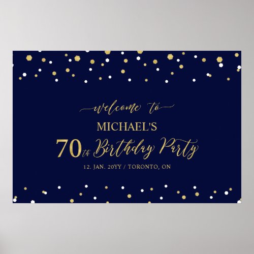 Gold  Navy Confetti 70th Birthday Party Welcome Poster