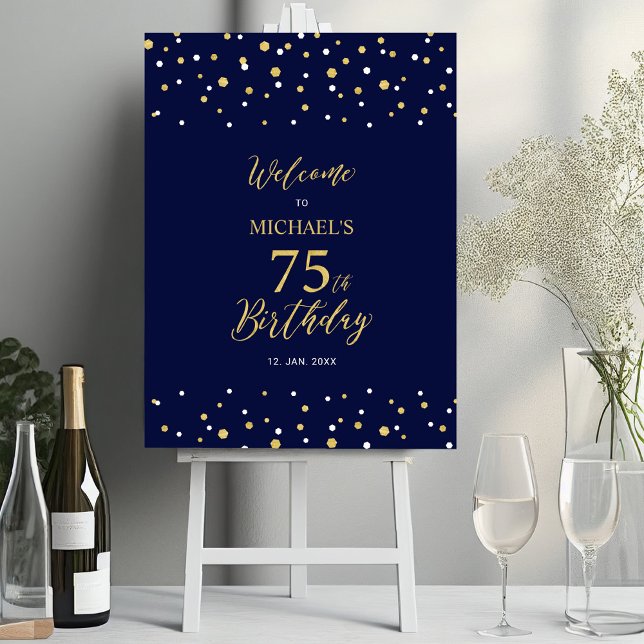 Gold & Navy Confetti 75th Birthday Party Welcome Foam Board (Creator Uploaded)