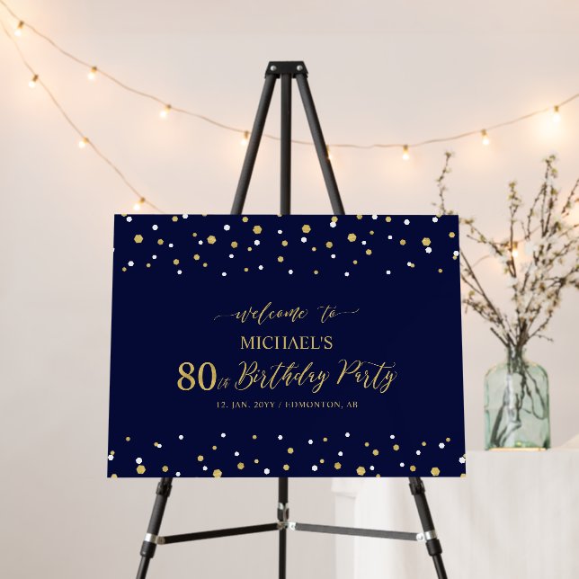 Gold & Navy Confetti 80th Birthday Party Welcome Foam Board (In Situ (Stand))