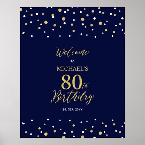 Gold  Navy Confetti 80th Birthday Party Welcome Poster