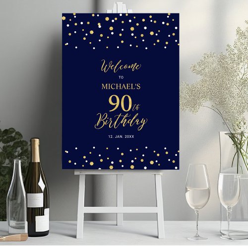 Gold  Navy Confetti 90th Birthday Party Welcome Foam Board