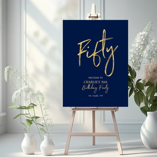 Gold  Navy Fifty 50th Birthday Party Welcome Foam Board