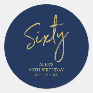 Gold & Navy Lettering Sixty 60th Birthday Favor Classic Round Sticker