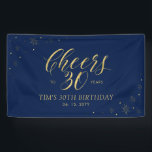 Gold & Navy Modern Cheers 30th Birthday Party Banner<br><div class="desc">This stylish party banner design features the gold typography "Cheers to 30 years" and gold sparkle graphics on a navy blue background. You can customize the text to any occasion. More birthday party banner designs are available at my shop BaraBomDesign.</div>