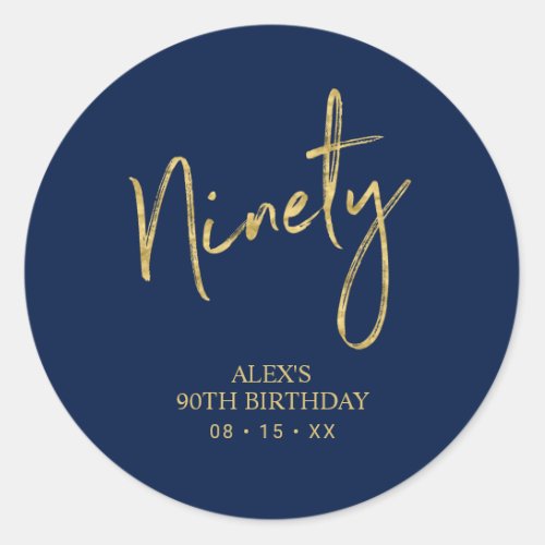 Gold  Navy Ninety 90 Birthday Favor Thank you Classic Round Sticker