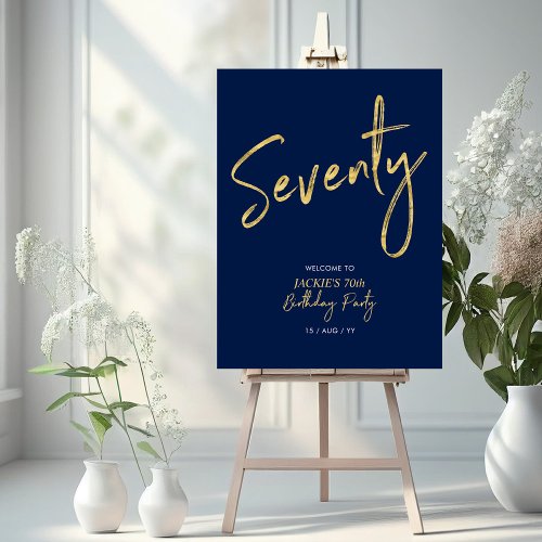 Gold  Navy Seventy 70th Birthday Party Welcome Foam Board