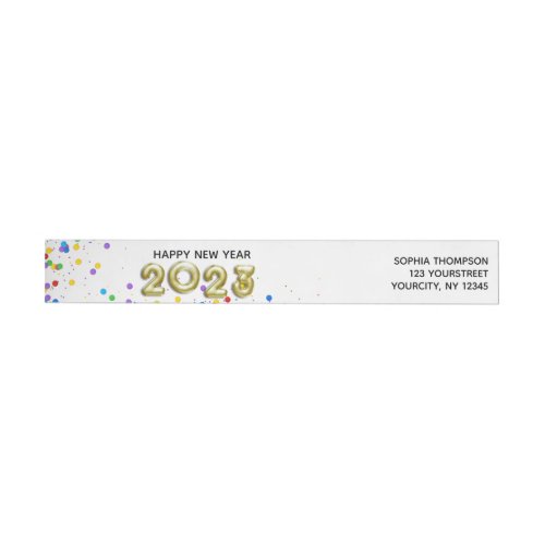 Gold New Year 2023 Balloons Colorful Confetti Wrap Around Label