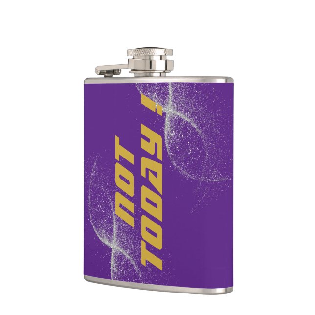 Gold "NOT TODAY!" with Silver Glitter on Purple |  Flask (Left)