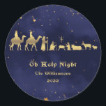 Gold Oh Holy Night Customized Christmas Classic Round Sticker<br><div class="desc">Design features the Classic Oh Holy Night in gold script against a dark blue starry night background.  Easily customize name of choice.  Ideal for all your Christmas gifts and mailings.</div>