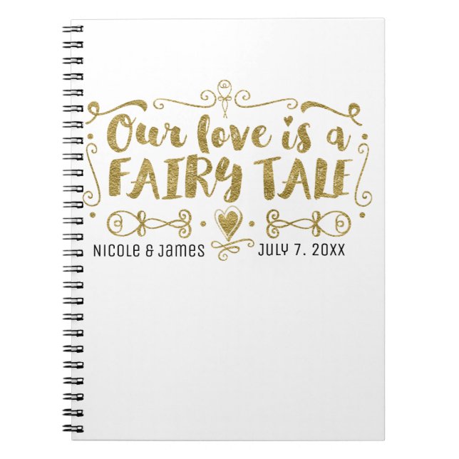 Gold OUR LOVE IS A FAIRY TALE Wedding Guestbook Notebook (Front)