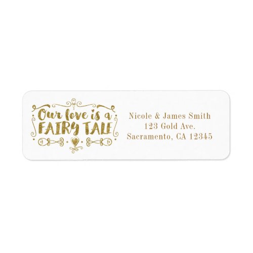 Gold OUR LOVE IS A FAIRY TALE Wedding Invitation Label
