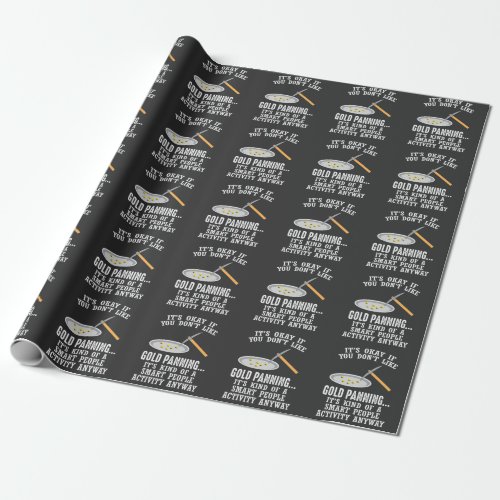 Gold Panning Gift _ Mining Funny Miner Wrapping Paper