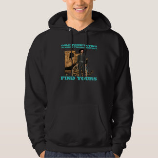 Gold Panning Prospecting Prospector Unisex Hoodie