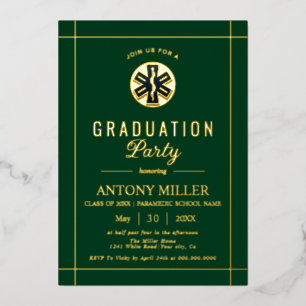 Gold paramedic EMT Class Of 2026 green graduation Foil Invitation