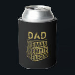 Gold Personalized Name The Man The Myth The Legend Can Cooler<br><div class="desc">Personalized your own name,  "the Man the Myth the Legend" typography design in black and gold,  great custom gift for men,  dad,  grandpa,  husband,  boyfriend on father's day,  birthday,  anniversary,  and any special day.</div>