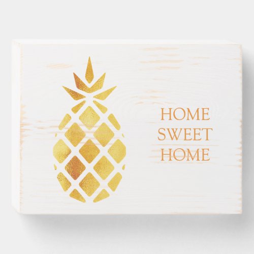 Gold pineapple white home sweet home wooden box sign