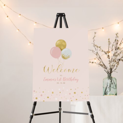 Gold  Pink Balloons  Girl 1st Birthday Welcome F Foam Board