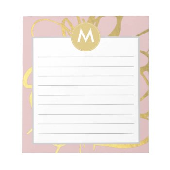 Gold & Pink Brushstrokes Monogram Initial Notepad by TheCultureVulture at Zazzle