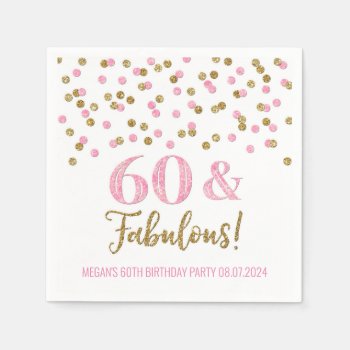 Gold Pink Confetti 60 & Fabulous  Napkins by DreamingMindCards at Zazzle